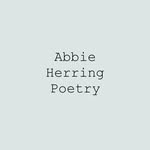 Abbie Herring Poetry - @abbieherring_poetry - Instagram