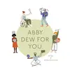 Abby Dew For You - @abbydewforyou - TikTok