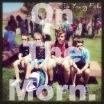Jon C.Tanner G.Abe E.Chase M - @onthemorn - Instagram