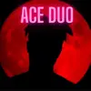 Ace duo - @themoneyguy6 - TikTok