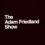 The Adam Friedland Show - @adamfriedlandshow - Instagram