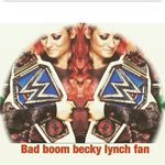 a becky lynch fan - @badaboombeckylynchfan - Instagram