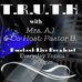TRUTH with Mrs AJ &amp; Pastor Butler - Facebook