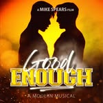 Good Enough: A Modern Musical - @goodenoughthemusical - Instagram