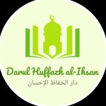 Darul Huffazh Al-Ihsan - @daarulhuffazh_al_ihsan - Instagram