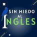 Sin miedo al Ingles  - Facebook