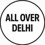 Alloverdelhi - @alloverdelhi - Instagram