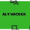Alt hacker pro - @althackerpro - TikTok