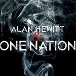 Alan Hewitt & One Nation - @alanhewittandonenation - Instagram