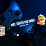 Alex, Bücher und Games - @alex_bucher_games - Instagram
