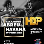 27 НОЯБРЯ | HAVANA D'PRIMERA - @alexanderabreu_moscow - Instagram