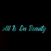 All Is OnBeauty - @all.is.onbeauty - TikTok