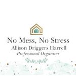 Allison Driggers Harrell - @nomessnostress_organizing - Instagram