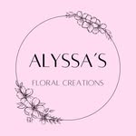 Alyssa’s Floral Creations💐 - @alyssasfloralcreations - Instagram