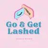 Go & Get Lashed - @alyssaklemm_ - TikTok