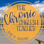 Amie M. Trahan - @thechronicenglishteacher - Instagram