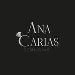 Ana Carias - @ana.cariassemijoias - Instagram