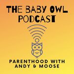 Andy & Moose - @thebabyowlpodcast - Instagram