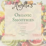 Angela's Organic Smoothies - @angelas_organicsmoothies - Instagram