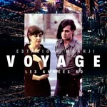 VOYAGE - Les années 80 - @voyage80s - Instagram