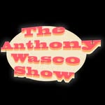 The Anthony Wasco Show - @theanthonywascoshow - Instagram