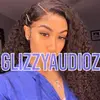 🧕🏽GLIZZYAUDIOZ🧕🏽 - @ariell.addison.avanii - TikTok