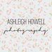 Ashleigh Howell Photography - Facebook