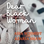 Asia Schmidt & Azaria Shaw - @dearblackwomanpodcast - Instagram