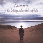 𝑨𝒖𝒓𝒐𝒓𝒂 𝒚 𝒍𝒂 𝒃𝒖𝒔𝒒𝒖𝒆𝒅𝒂 𝒅𝒆𝒍 𝒓𝒆𝒇𝒍𝒆𝒋𝒐 - @aurorashortfilm - Instagram