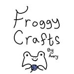 Avery Coleman - @froggycraftsbyavery - Instagram