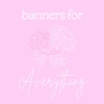 Avery Sanders - @banners.for.averything - Instagram