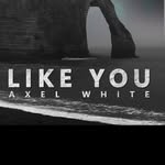 Axel White - @axelwhitemusic - Instagram