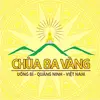 Chùa Ba Vàng - @bavangpagoda - TikTok