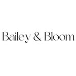 Bailey & Bloom - @baileyandbloom - Instagram