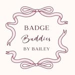 Badge Buddies by Bailey - @badgebuddiesbybailey - Instagram