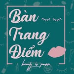 Bàn Trang Điểm - @bantrangdiem.official - Instagram