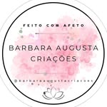Barbara Augusta Criações - @barbaraaugustacriacoes - Instagram
