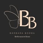 Bárbara Borba - @barbaraborbasobrancelhas - Instagram