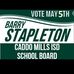 Barry Stapleton for Caddo Mills School Board - Facebook