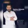 Bashar Alkhatib - @bashar.alkhatib.re - TikTok