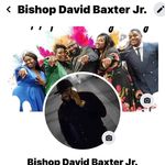 Bishop David Baxter Jr. - @bishop_david_baxter_jr._ - Instagram