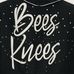 Bees Knees - Facebook