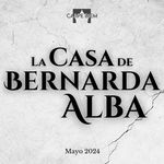 La Casa de Bernarda Alba - @bernardaalba.carpediem - Instagram