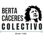 Colectivo Berta Cáceres - @colectivoberta - Instagram