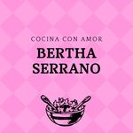 Bertha Serrano - @bertha_cocina_con_amor - Instagram