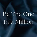 Be The One In a Million - @betheoneinamillion - Instagram