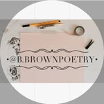 Beyoncé Brown - @b.brownpoetry - Instagram