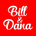 Bill &amp; Dana - Facebook