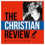 Bill Yoakum - @the_christian_review_podcast - Instagram