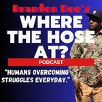 Brandon Dee's Where The H.O.S.E at? PODCAST - @iambrandondee - Instagram